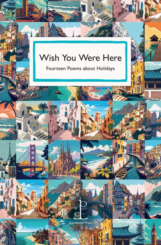 Front cover of the Wish You Were Here: Fourteen Poems about Holidays poetry pamphlet