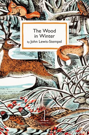 Front cover of the The Wood in Winter: by John Lewis-Stempel poetry pamphlet